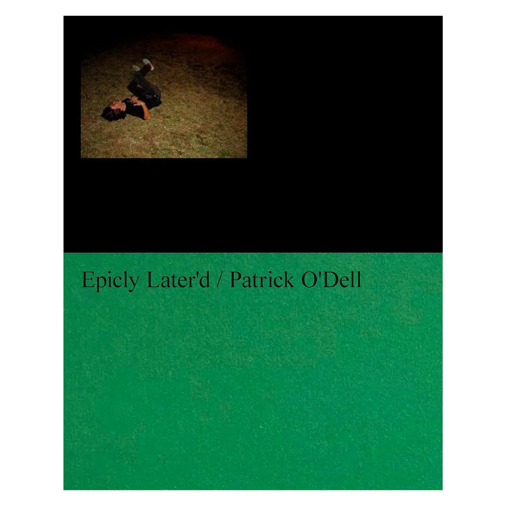 Patrick O'Dell: Epicly Later'd